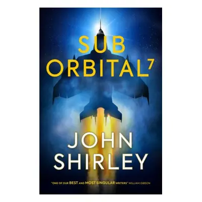 SubOrbital 7 - Shirley, John