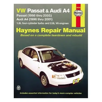 Volkswagen VW Passat (1998-2005) a Audi A4 1.8L turbo a 2.8L V6 (1996-2001) Haynes Repair Manual