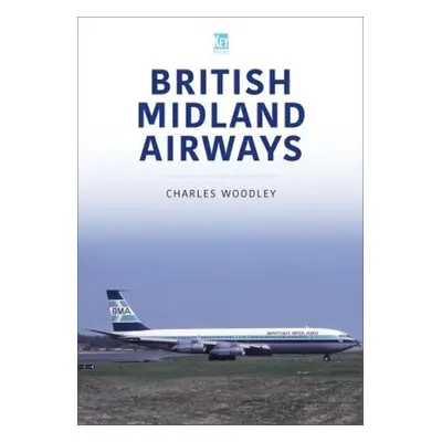 British Midland Airways - Woodley, Charles