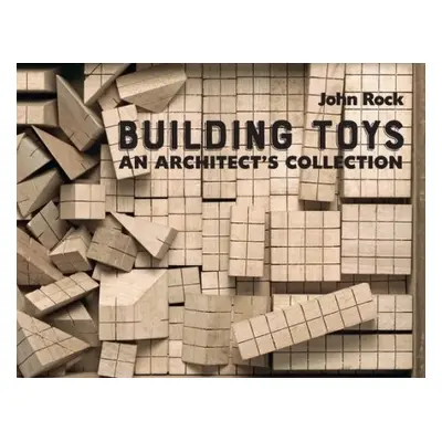 Building Toys - Rock, John