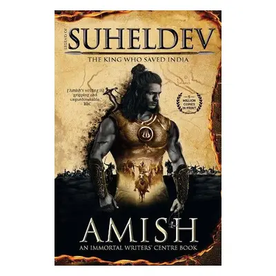 Legend of Suheldev - Book, Amish : An Immortal Writer's Centre