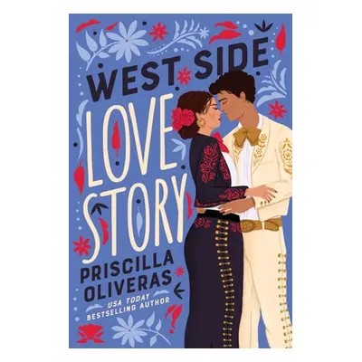 West Side Love Story - Oliveras, Priscilla