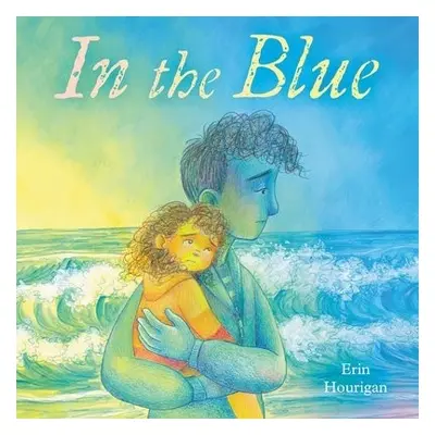 In the Blue - Hourigan, Erin