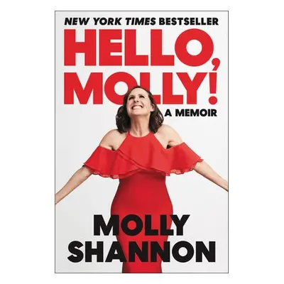 Hello, Molly! - Shannon, Molly a Wilsey, Sean