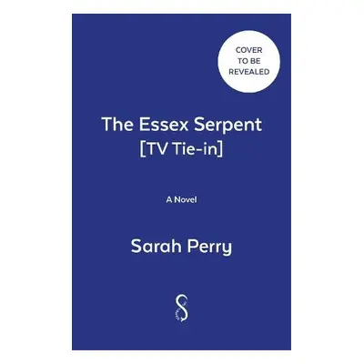 Essex Serpent - Perry, Sarah