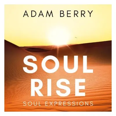 Soul Rise - Berry, Adam