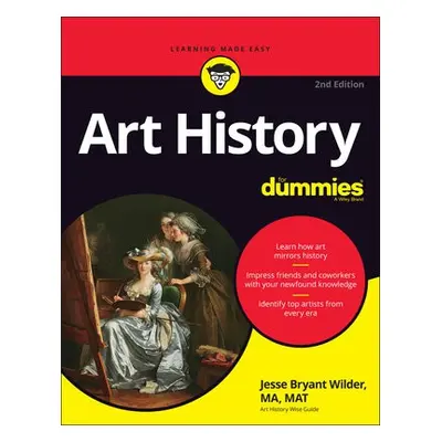 Art History For Dummies - Wilder, Jesse Bryant