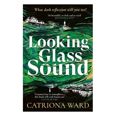 Looking Glass Sound - Ward, Catriona