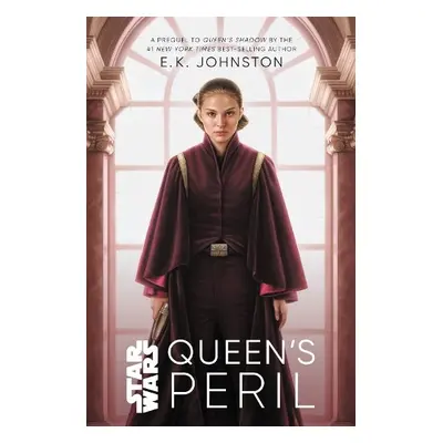 Star Wars Queen's Peril - Johnston, E. K.