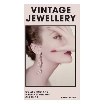 Vintage Jewellery - Cox, Caroline a Group, Welbeck Publishing