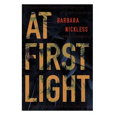 At First Light - Nickless, Barbara