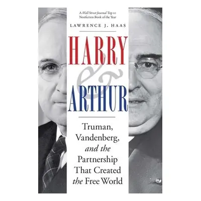 Harry and Arthur - Haas, Lawrence J.