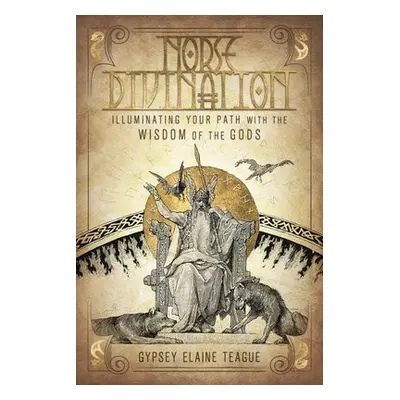 Norse Divination - Teague, Gypsey Elaine