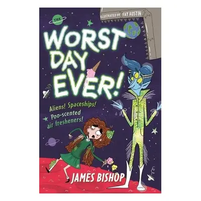 Worst Day Ever! - Bishop, James