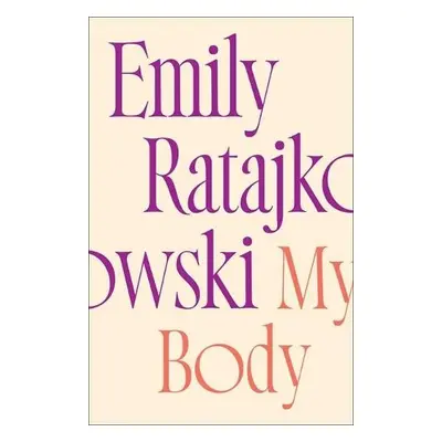 My Body - Ratajkowski, Emily