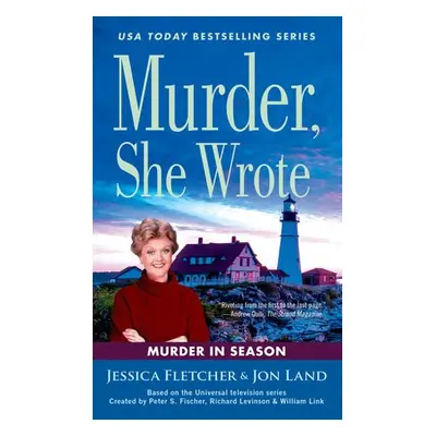 Murder, She Wrote: Murder in Season - Fletcher, Jessica a Land, Jon