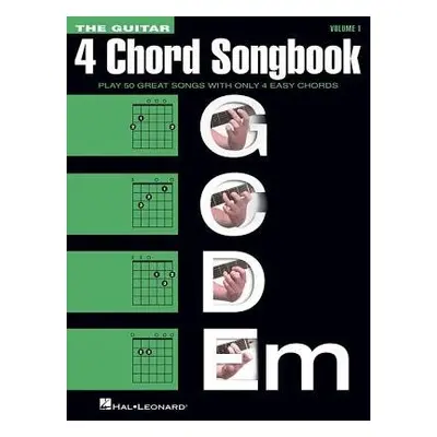 Guitar 4-Chord Songbook G-C-D-Em - Hal Leonard Publishing Corporation