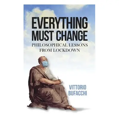 Everything Must Change - Bufacchi, Vittorio