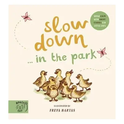 Slow Down… Discover Nature in the Park