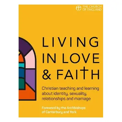 Living in Love and Faith