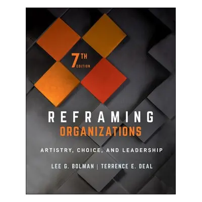 Reframing Organizations - Bolman, Lee G. (University of Missouri-Kansas City) a Deal, Terrence E