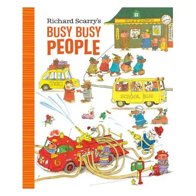 Richard Scarry's Busy Busy People - Scarry, Richard