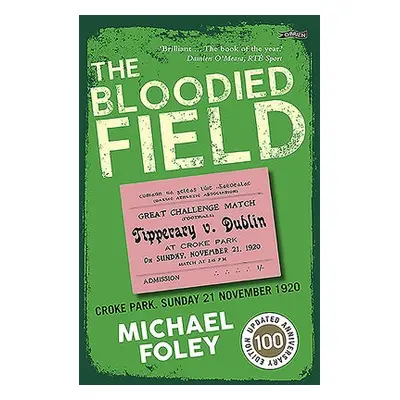 Bloodied Field - Foley, Michael