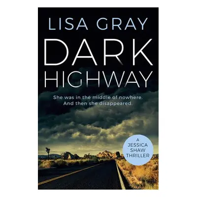 Dark Highway - Gray, Lisa