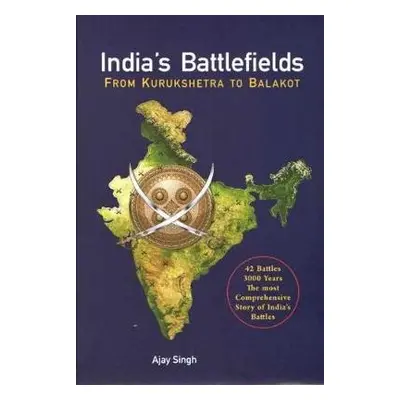 India's Battlefields - Singh, Ajay