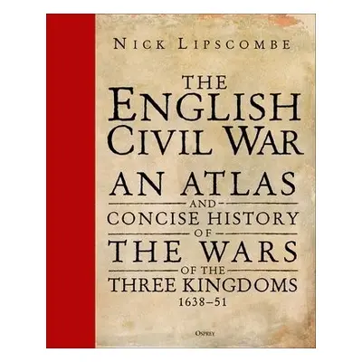 English Civil War - Lipscombe, Colonel Nick