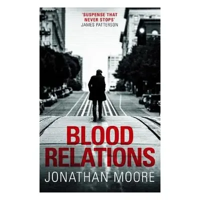 Blood Relations - Moore, Jonathan