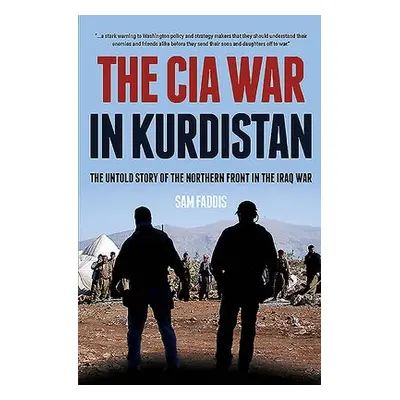 CIA War in Kurdistan - Faddis, Charles