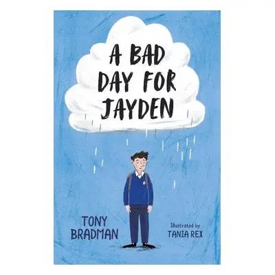 Bad Day for Jayden - Bradman, Tony