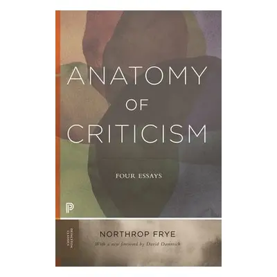 Anatomy of Criticism - Frye, Northrop