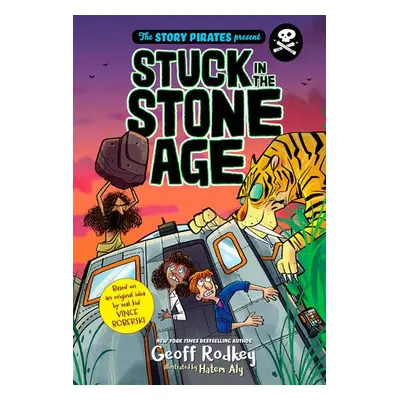 Story Pirates Present: Stuck in the Stone Age - Pirates, Story