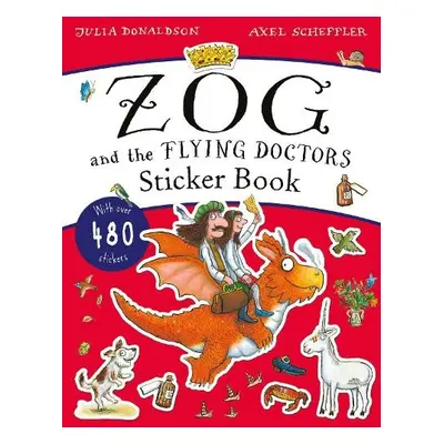 Zog and the Flying Doctors Sticker Book (PB) - Donaldson, Julia