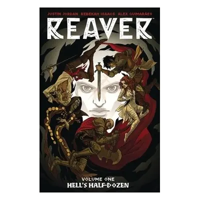 Reaver Volume 1 - Jordan, Justin