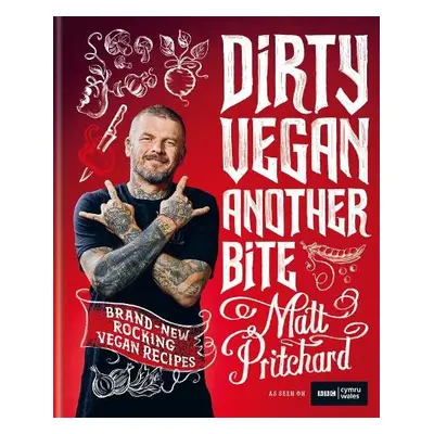 Dirty Vegan: Another Bite - Pritchard, Matt