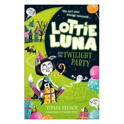 Lottie Luna and the Twilight Party - French, Vivian