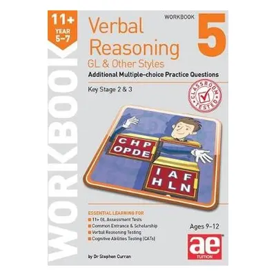 11+ Verbal Reasoning Year 5-7 GL a Other Styles Workbook 5 - Curran, Stephen C.