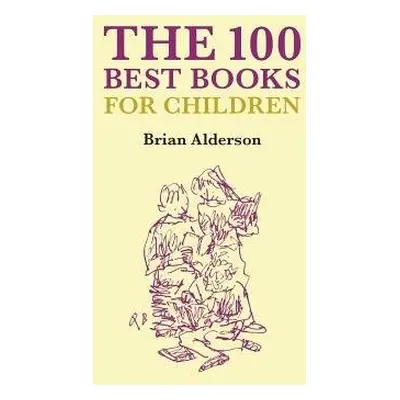 100 Best Books Children's Books - Alderson, Brian