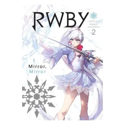 RWBY: Official Manga Anthology, Vol. 2