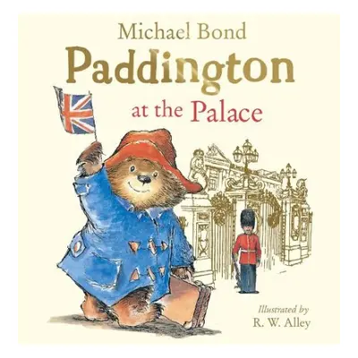 Paddington at the Palace - Bond, Michael