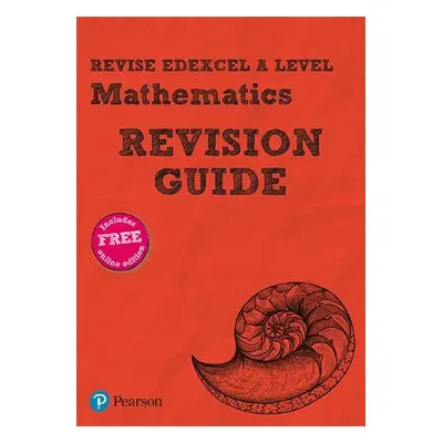 Pearson REVISE Edexcel A level Maths Revision Guide inc online edition - 2023 and 2024 exams - S