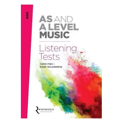 AQA as and a Level Music Listening Tests - Wilderspin, Mark a Fish, Chris