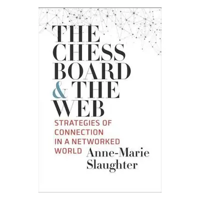 Chessboard and the Web - Slaughter, Anne-Marie