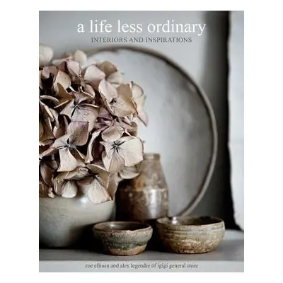 Life Less Ordinary - Ellison, Zoe a Legendre, Alex