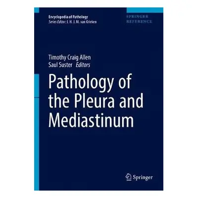 Pathology of the Pleura and Mediastinum