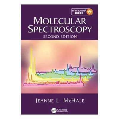 Molecular Spectroscopy - McHale, Jeanne L. (Washington State University, Pullman, USA)