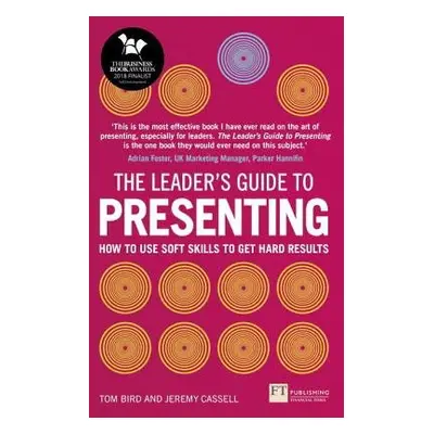 Leader's Guide to Presenting, The - Bird, Tom a Cassell, Jeremy